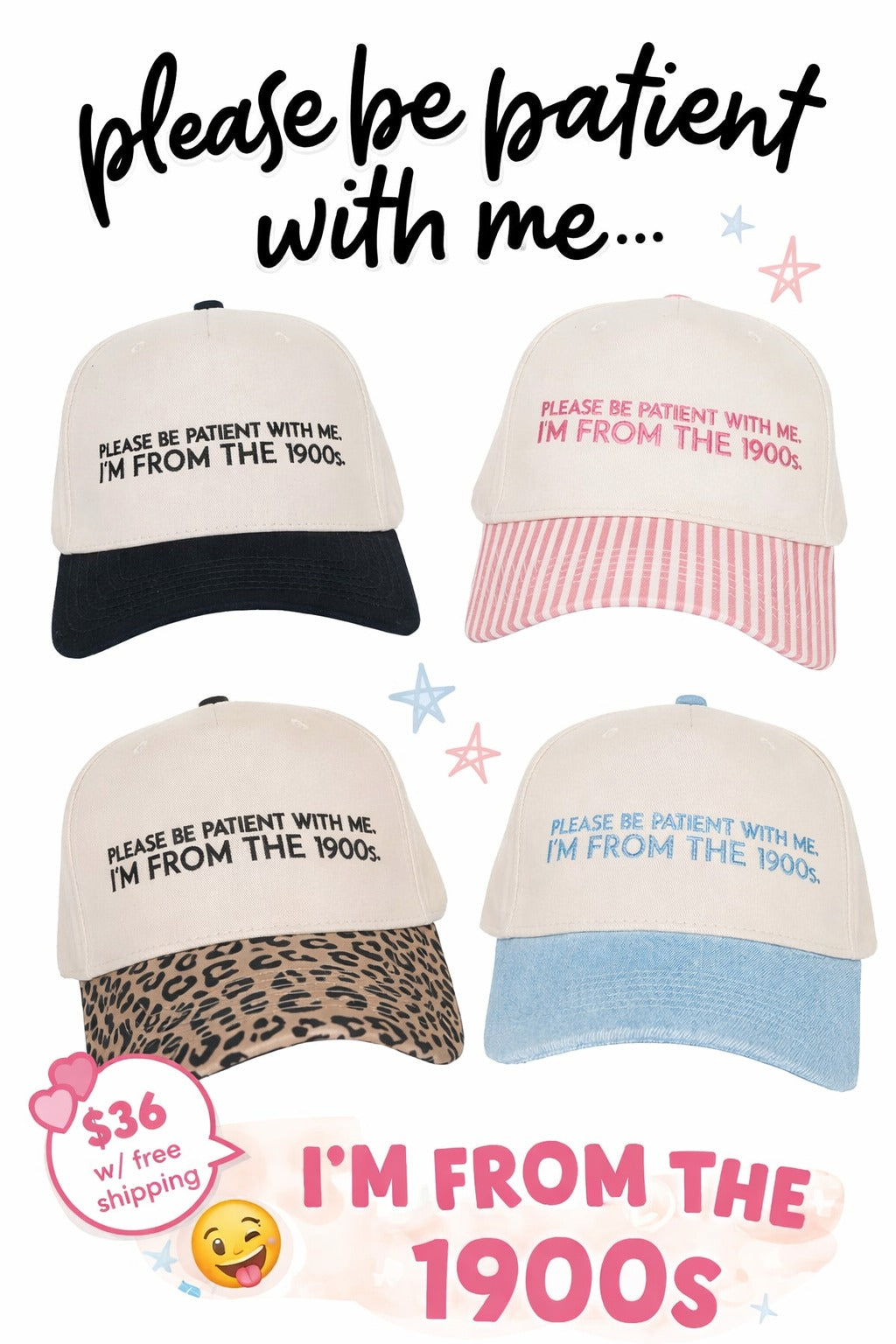 Please Be Patient With Me I'm From The 1900s Trucker Hat