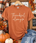 Thankful Always Tee